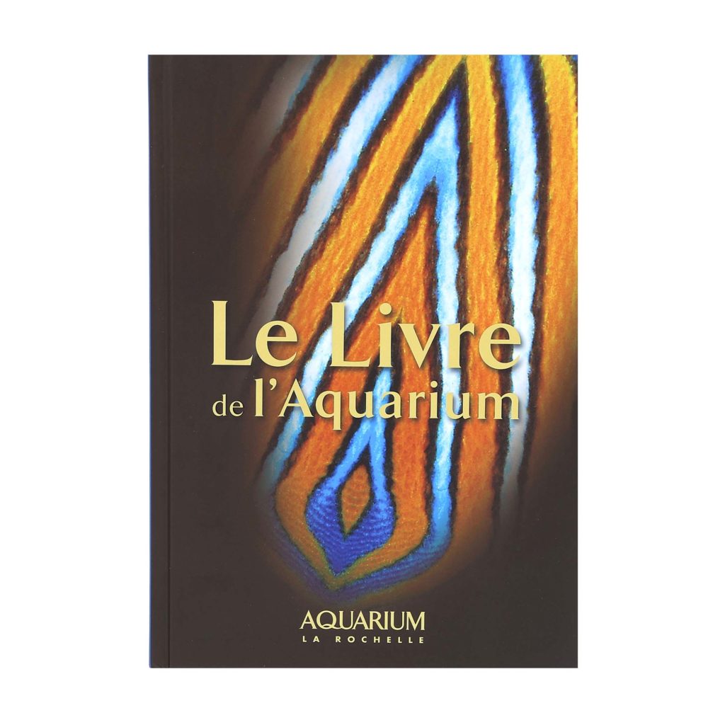 Livre Aquarium La Rochelle