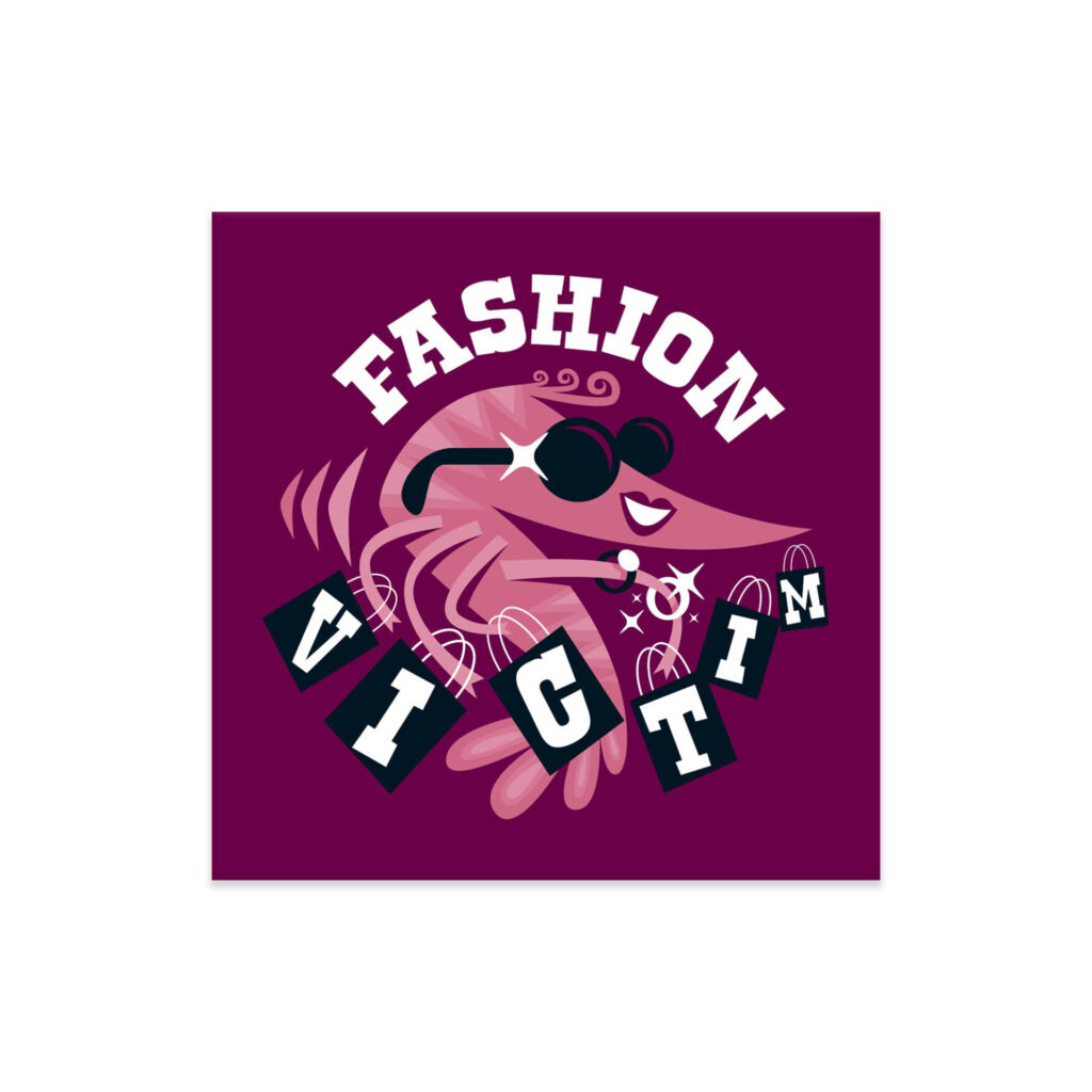 Magnet L.O.L. Fashion victim crevette
